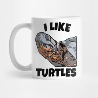 I Like Turtles Mug